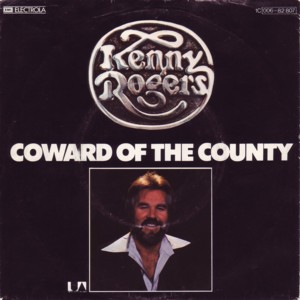 Kenny Rogers - 'Coward Of The County'