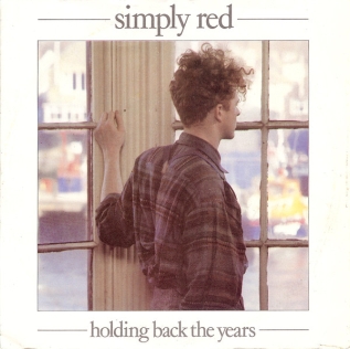 Simply Red - 'Holding Back The Years'