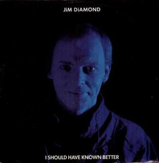 Jim Diamond - 'I Should Have Known Better'