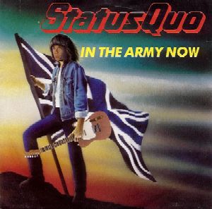 Status Quo - 'In The Army Now'
