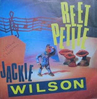 Jackie Wilson - 'Reet Petite'