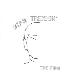 The Firm - 'Star Trekkin''