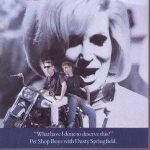 Pet Shop Boys with Dusty Springfield - 'What Have I Done To Deserve This?'