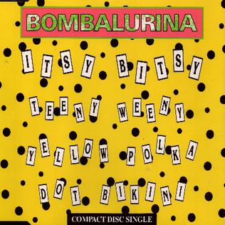 Bombalurina - 'Itsy Bitsy Teenie Weenie Yellow Polka Dot Bikini'