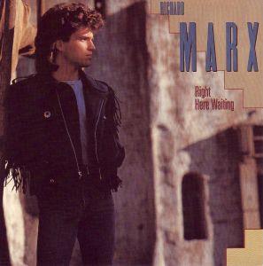 Richard Marx - 'Right Here Waiting'