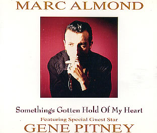 Marc Almond ft. Gene Pitney - 'Something's Gotten Hold Of My Heart'