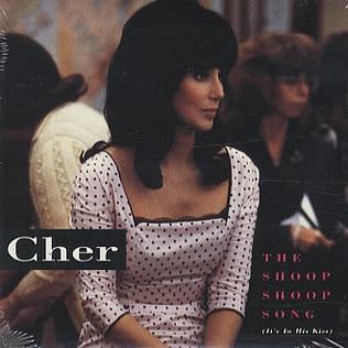Cher - 'The Shoop Shoop Song (It's In His Kiss)'