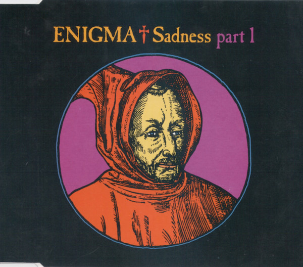 Enigma - 'Sadness (Part I)'