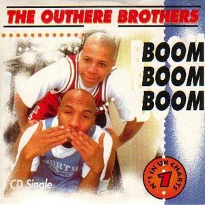 The Outhere Brothers - 'Boom Boom Boom'