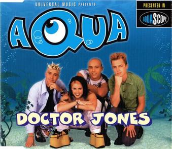Aqua - 'Doctor Jones'