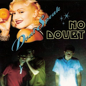 No Doubt - 'Don't Speak'