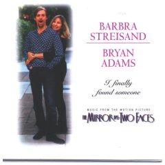 Barbra Streisand and Bryan Adams - 'I Finally Found Someone'