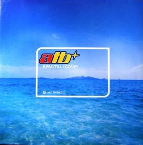 ATB - '9 PM (Till I Come)'