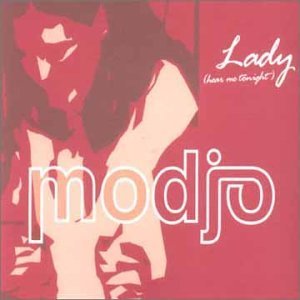 Modjo - 'Lady (Hear Me Tonight)'