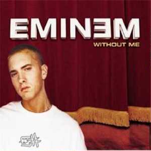 Eminem - 'Without Me'