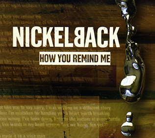 Nickelback - 'How You Remind Me'