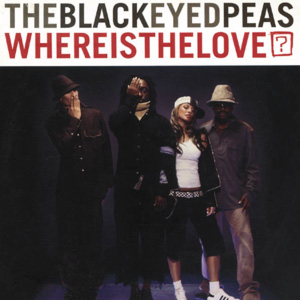 The Black Eyed Peas - 'Where Is The Love?'