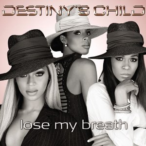 Destiny's Child - 'Lose My Breath'