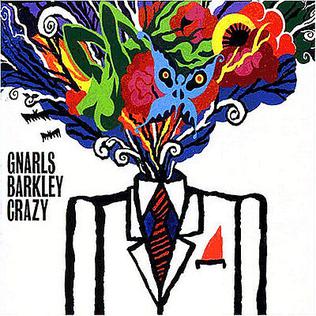 Gnarls Barkley - 'Crazy'