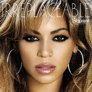 Beyoncé - 'Irreplaceable'