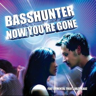 Basshunter - 'Now You're Gone'