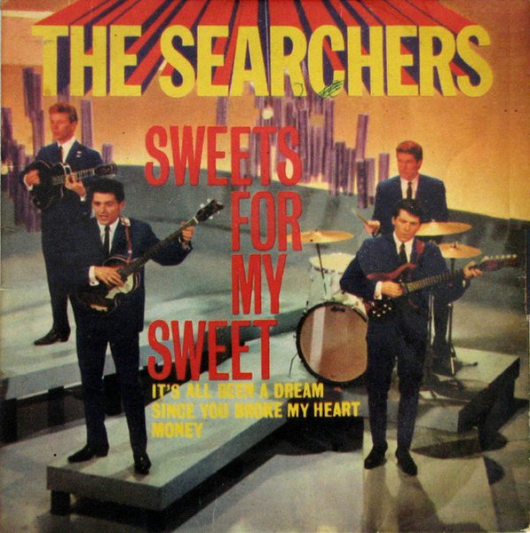 The Searchers - 'Sweets For My Sweet'