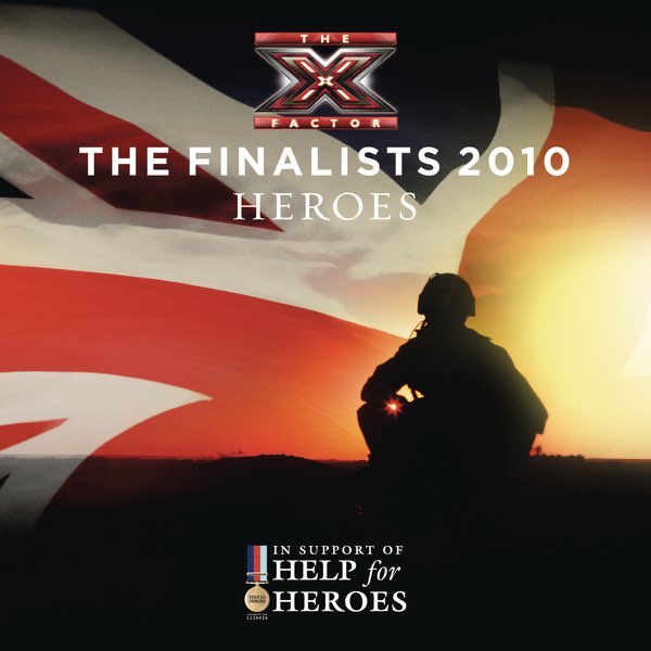 The X Factor Finalists 2010 - 'Heroes'