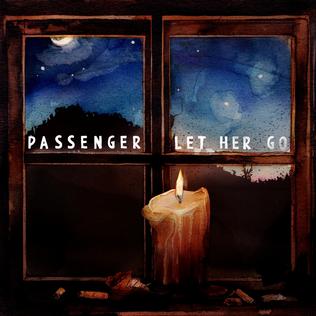 Passenger - 'Let Her Go'