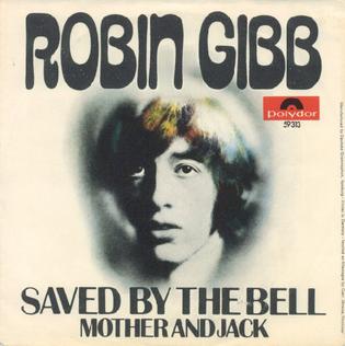 Robin Gibb - 'Saved By The Bell'
