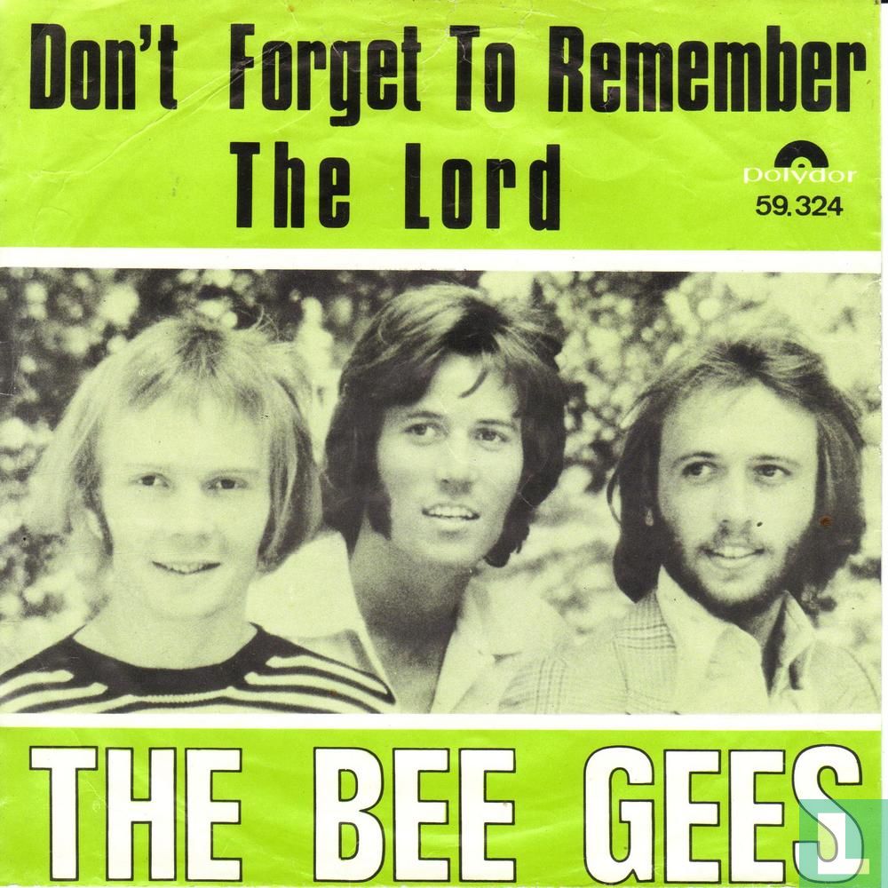 Bee Gees - 'Don't Forget To Remember'