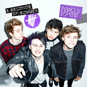 5 Seconds Of Summer - 'Don't Stop'