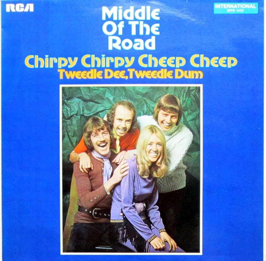 Middle Of The Road - 'Chirpy Chirpy Cheep Cheep'