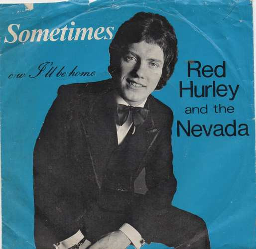 Red Hurley and The Nevada - 'Sometimes'