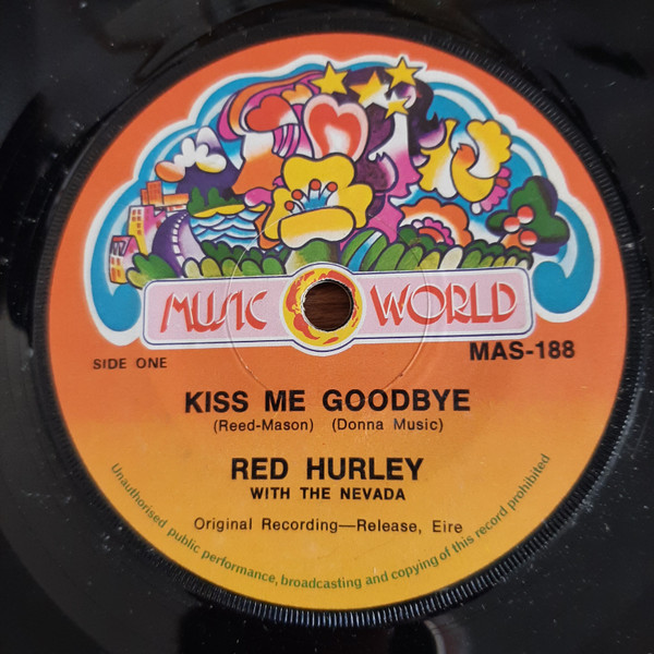 Red Hurley and The Nevada - 'Kiss Me Goodbye'