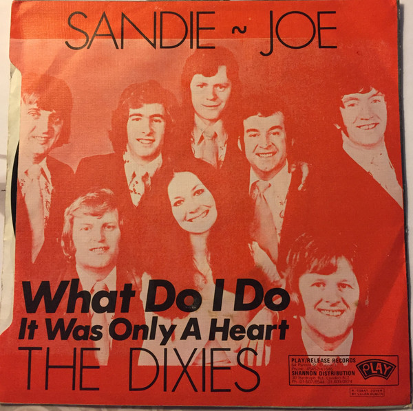 The Dixies With Sandie & Joe - 'What Do I Do'