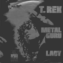 T. Rex - 'Metal Guru'