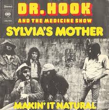 Dr. Hook & The Medicine Show - 'Sylvia's Mother'
