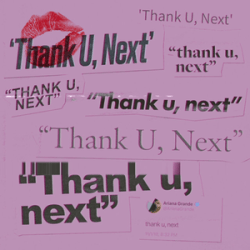 Ariana Grande - 'Thank U, Next'