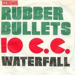 10cc - 'Rubber Bullets'