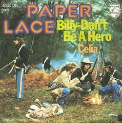 Paper Lace - 'Billy, Don't Be A Hero'