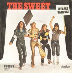 The Sweet - 'Teenage Rampage'